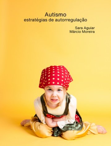 Autismo: Estratégias de Autorregulação