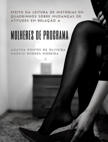 Efeito da leitura de histórias em quadrinhos sobre mudanças de atitudes em relação a mulheres de programa