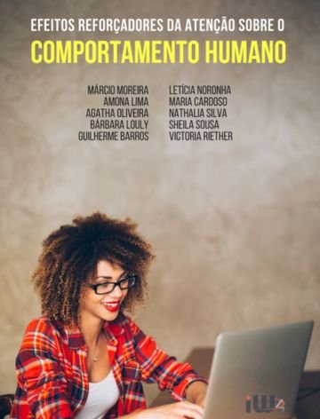 Efeitos reforçadores da atenção sobre o comportamento humano
