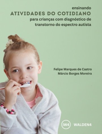 Ensinando Atividades do Cotidiano para Crianças Com Diagnóstico de Transtorno do Espectro Autista