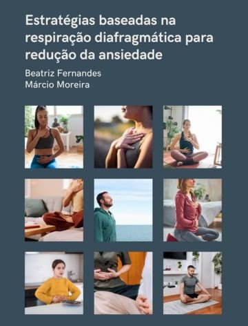 Estratégias Baseadas na Respiração Diafragmática para Redução da Ansiedade