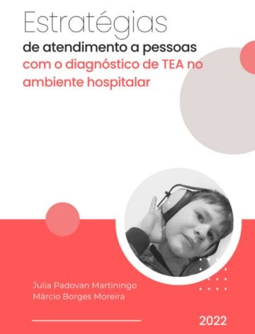 Estratégias de atendimento a pessoas com o diagnóstico de TEA no ambiente hospitalar