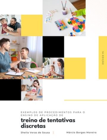 Exemplos de procedimentos para o ensino de aplicação de treino de tentativas discretas
