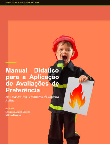 Manual Didático para a Aplicação de Avaliações de Preferência em Crianças Com Tea