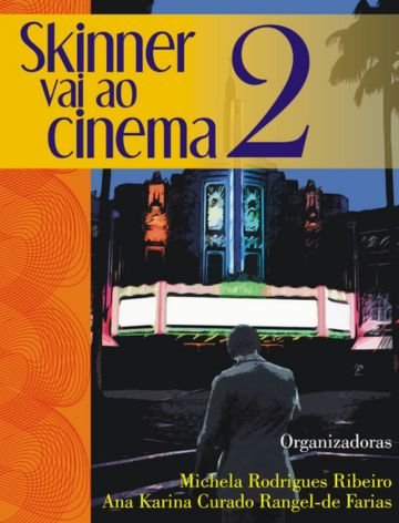 Skinner Vai ao Cinema (Vol. 2)