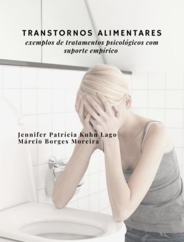 Transtornos alimentares: exemplos de tratamentos psicológicos com suporte empírico